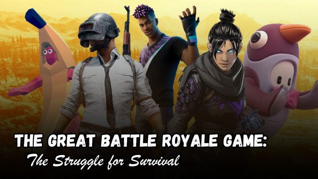 battle royale games