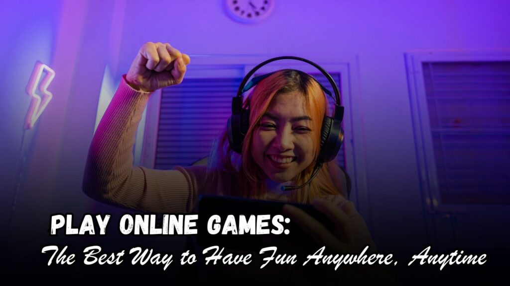 play online games