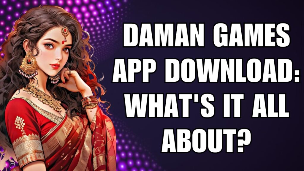 daman games app download