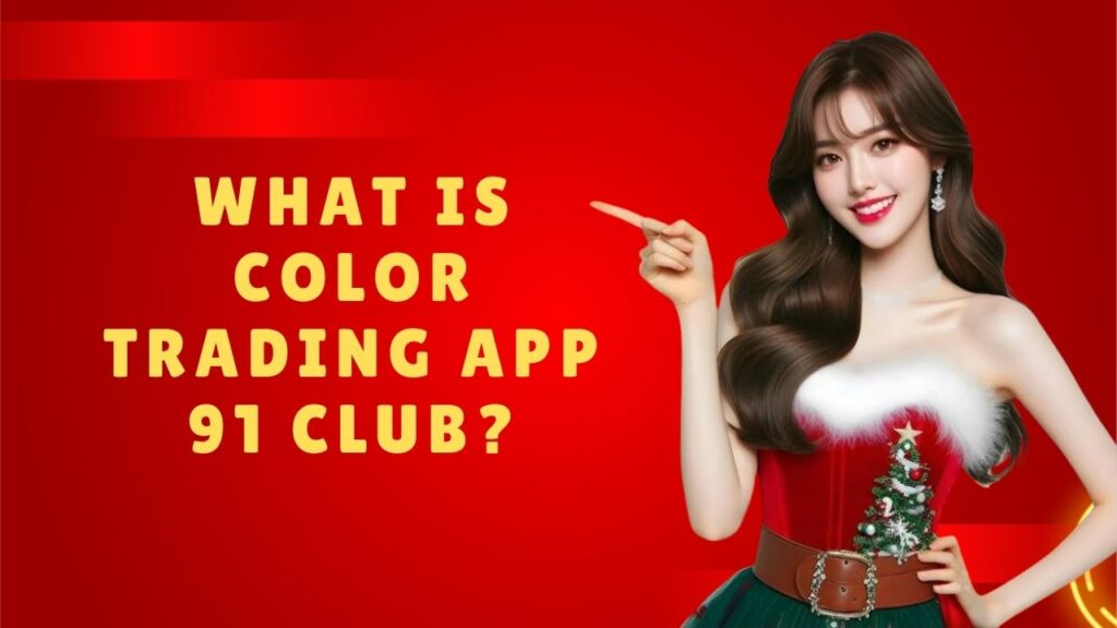 color trading app 91 club