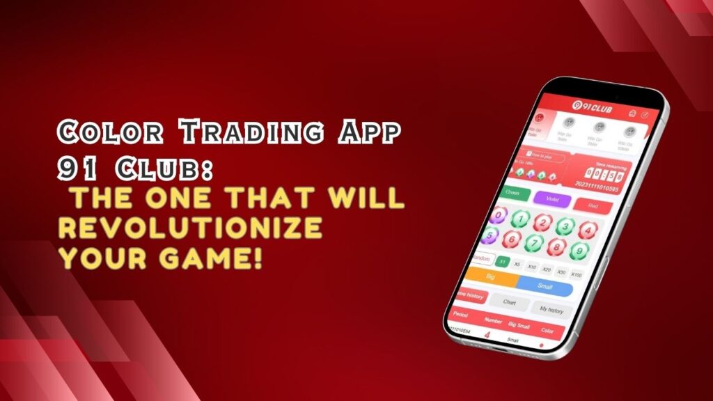 color trading app 91 club