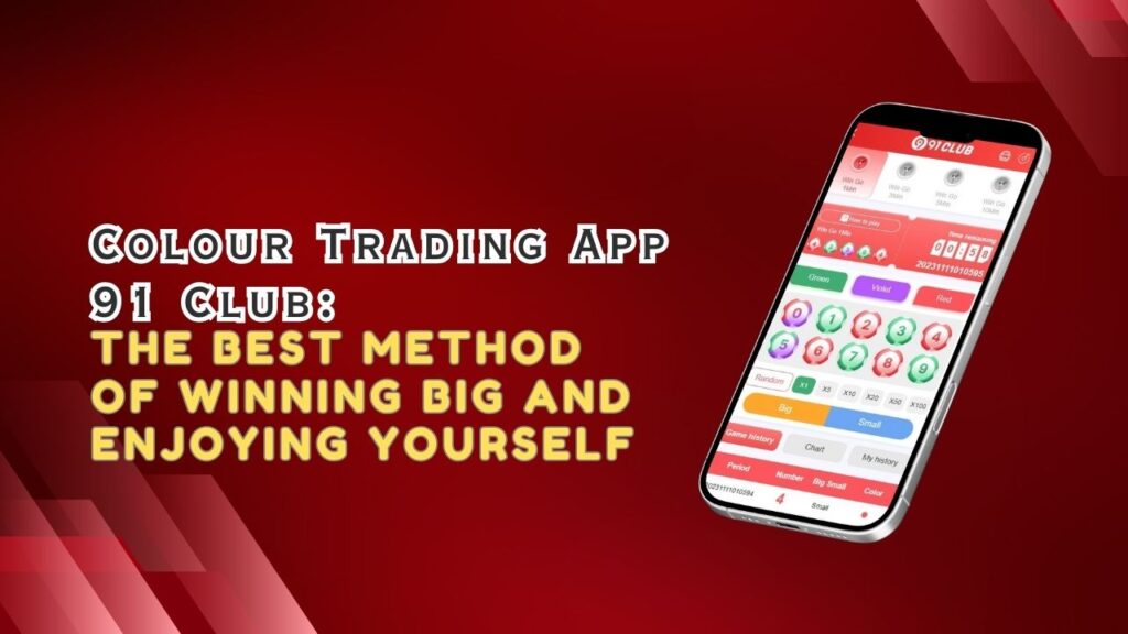 colour trading app 91 club