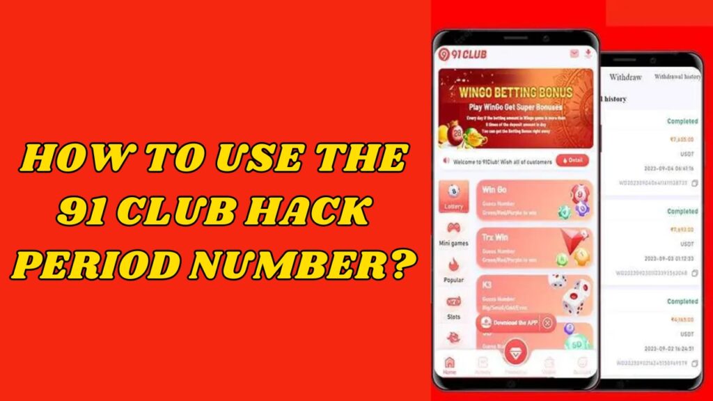 91 club hack period number
