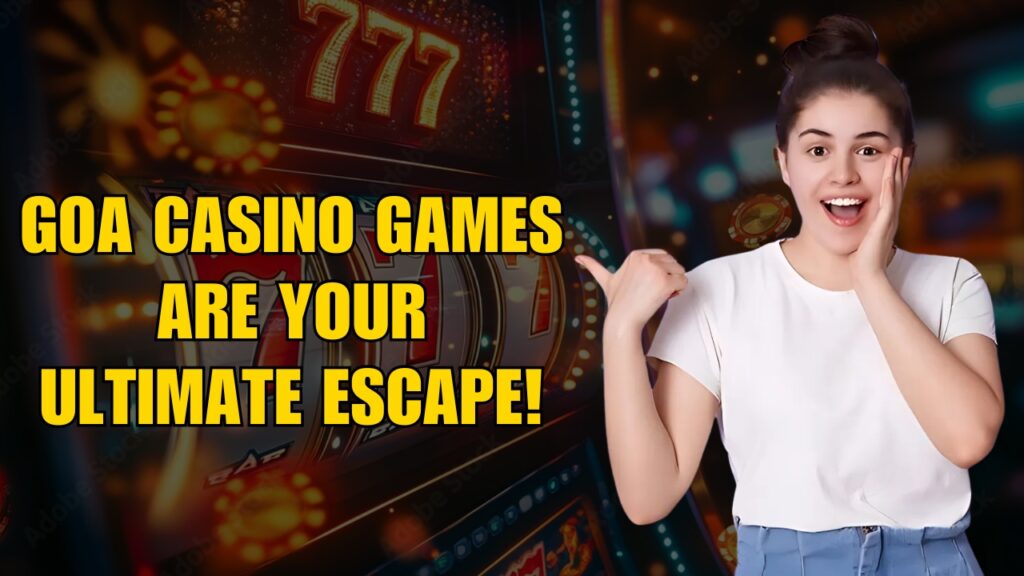 goa casino games