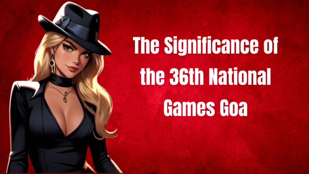 36th National Games Goa