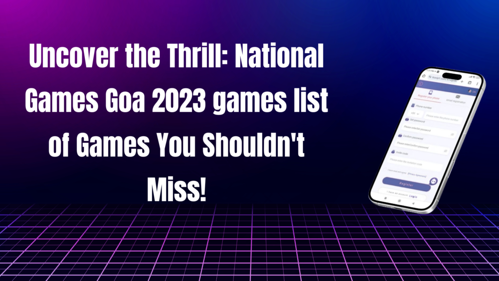 National Games Goa 2023 games list