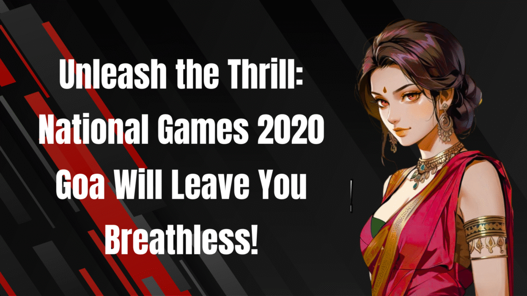 National Games 2020 Goa