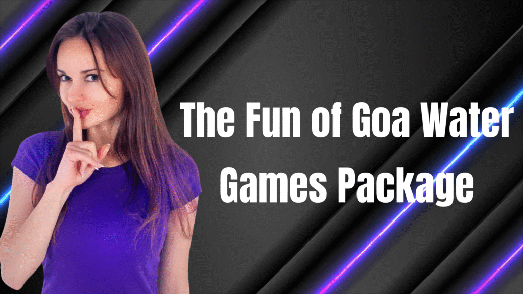 Goa Water Games Package