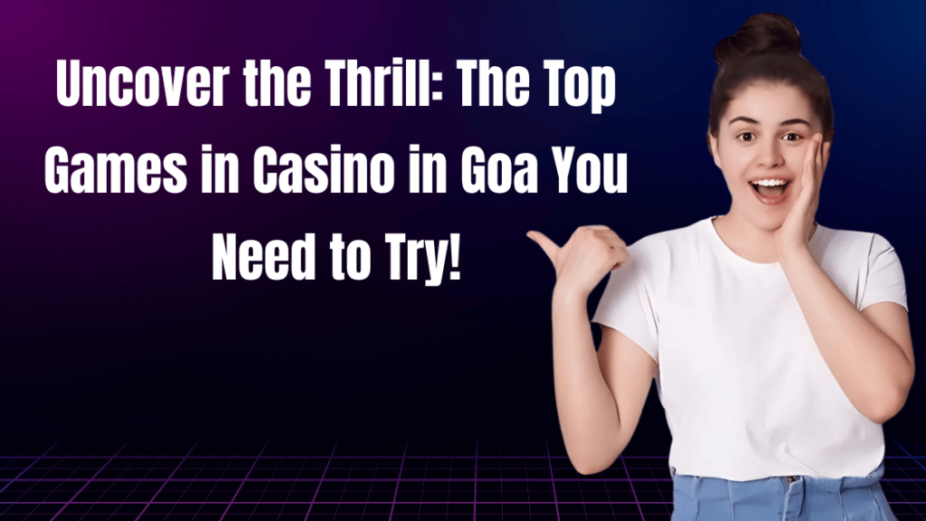 games in casino in goa