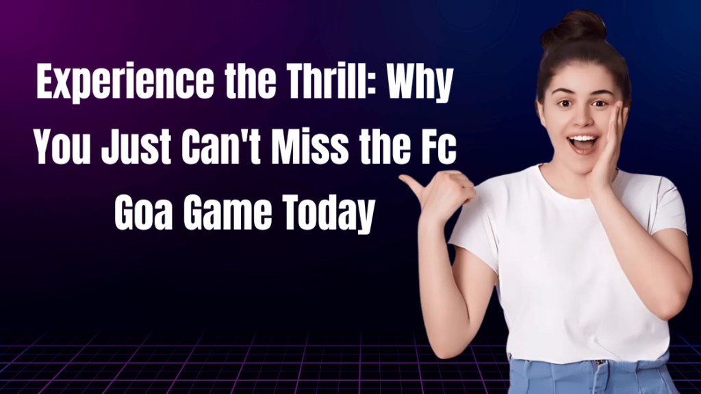 fc goa game today