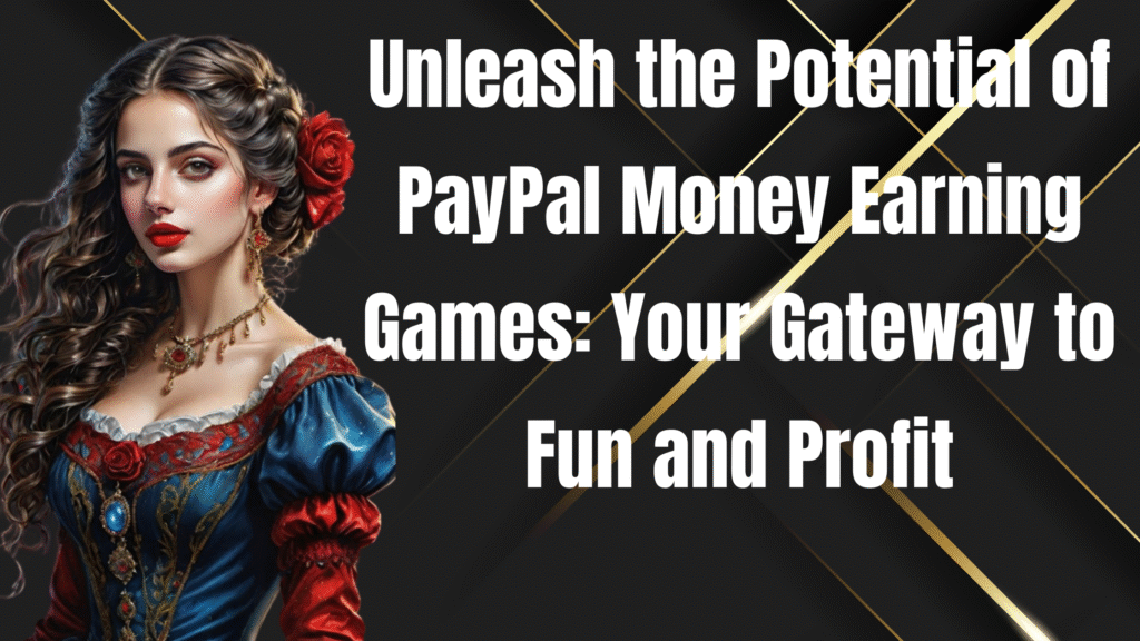 paypal money earning games