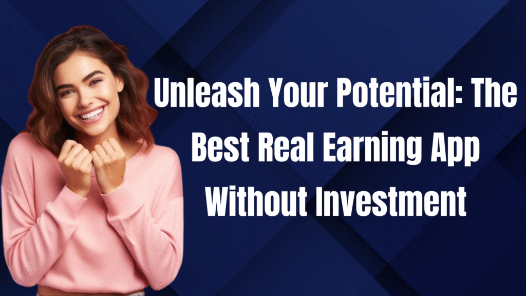 real earning app without investment