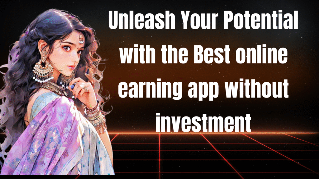 online earning app without investment